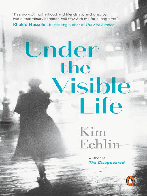 Détails du titre pour Under the Visible Life par Kim Echlin - Disponible